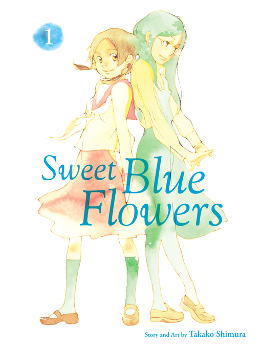 Title details for Sweet Blue Flowers, Volume 1 by Takako Shimura - Wait list